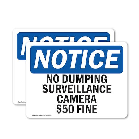 Signmission No Dumping Surveillance Camera $50 Fine OSHA Notice Sign, Vinyl Decal, 18in W x 12in L, 2PK OS-2PACK-NS-D-1218-L-14498